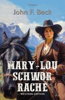   Mary-Lou schwor Rache