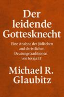   Der leidende Gottesknecht