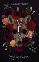   Vex - Reiz mich nicht