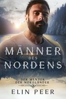 Der Mentor der Nordländer