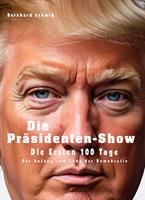   Die Pr&auml;sidenten-Show