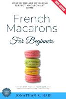   French Macarons for Beginners: