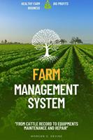   Farm Management System: