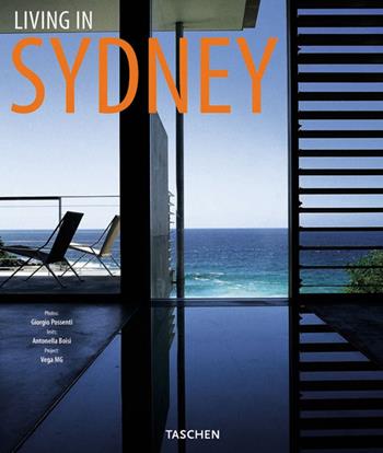Living in Sydney. Ediz. italiana, spagnola e portoghese - Antonella Boisi - Libro Taschen 2002, Jumbo | Libraccio.it
