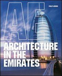Architecture in the Emirates. Ediz. italiana, portoghese e spagnola - Philip Jodidio - Libro Taschen 2007, Ad | Libraccio.it