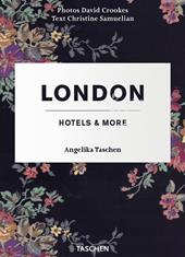 London hotels & more. Ediz. illustrata