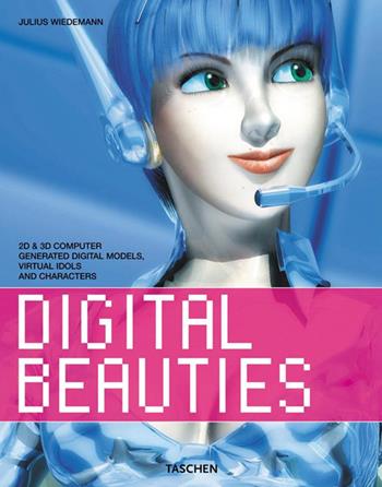 Digital beauties. Ediz. italiana, spagnola e portoghese  - Libro Taschen 2004, Icons | Libraccio.it