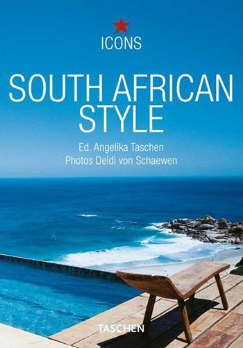 South African Style. Ediz. italiana, spagnola e portoghese - Christiane Reiter, Deidi von Schaewen - Libro Taschen 2006, Icons | Libraccio.it