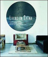 Living in China. Ediz. italiana, spagnola e portoghese - Daisann McLane, Reto Guntli - Libro Taschen 2007, Jumbo | Libraccio.it