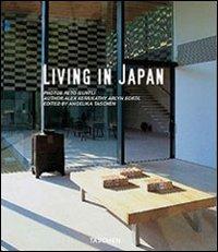 Living in Japan. Ediz. italiana, spagnola e portoghese - Alex Kerr, Kathy Arlyn Sokol - Libro Taschen 2011, Jumbo | Libraccio.it