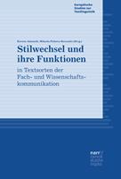   Stilwechsel und ihre Funktionen in Textsorten der Fach- und Wissenschaftskommunikation