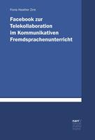 Facebook zur Telekollaboration im Kommunikativen Fremdsprachenunterricht