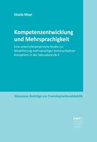 Kompetenzentwicklung und Mehrsprachigkeit
