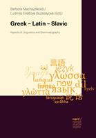   Greek – Latin – Slavic