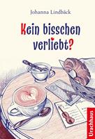   Kein bisschen verliebt?