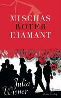   Mischas roter Diamant