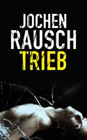   Trieb