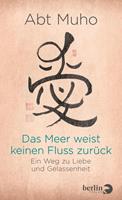   Das Meer weist keinen Fluss zurück