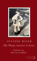   Die Dinge unseres Lebens