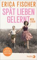   Spät lieben gelernt
