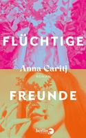  Flüchtige Freunde