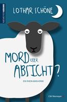   Mord oder Absicht?