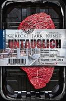   UNTAUGLICH