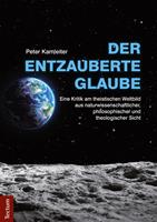   Der entzauberte Glaube