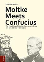   Moltke Meets Confucius
