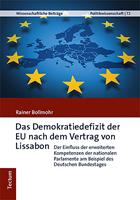 Das Demokratiedefizit der EU nach dem Vertrag von Lissabon