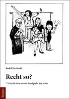   Recht so?