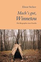  Mach's gut, Winnetou