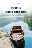   Haiku ohne Titel
