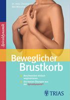   Beweglicher Brustkorb