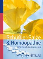   Sch&uuml;ssler-Salze und Hom&ouml;opathie erfolgreich kombinieren