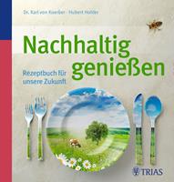   Nachhaltig genießen