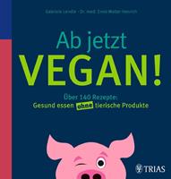   Ab jetzt vegan!