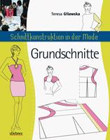  Schnittkonstruktion in der Mode - Grundschnitte
