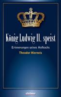   König Ludwig II speist