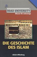   Die Geschichte des Islam