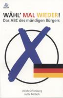   Wähl'mal wieder!