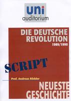   Die Deutsche Revolution 1989/1990