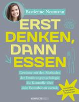   Erst DENKEN, dann ESSEN