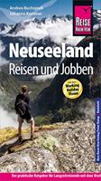   Reise Know-How Reisef&uuml;hrer Neuseeland - Reisen & Jobben mit dem Working Holiday Visum