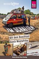   Reise Know-How ReiseSplitter: Im Schatten – Mit dem Buschtaxi durch Westafrika