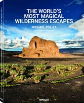 The world's most magical wilderness escapes. Ediz. illustrata