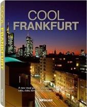 Cool Frankfurt. Ediz. inglese e tedesca