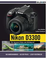 NIKON D3300 - Für bessere Fotos von Anfang an!