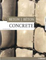 Concrete beton beton. Ediz. inglese, tedesca e francese