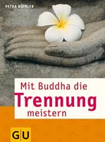   Mit Buddha die Trennung meistern